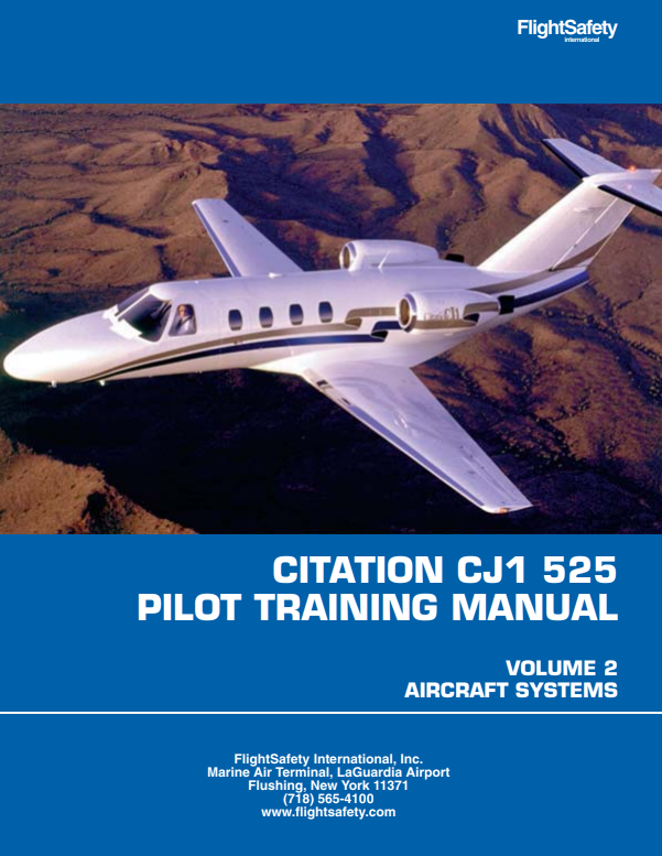 FlightSafety Citation Jet 1 C525 Pilot Training Manual Volume 2 – Aircraft Systems (Digital PDF)