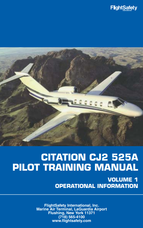 FlightSafety Cessna Citation CJ2 525A Pilot Training Manual (Digital PDF)