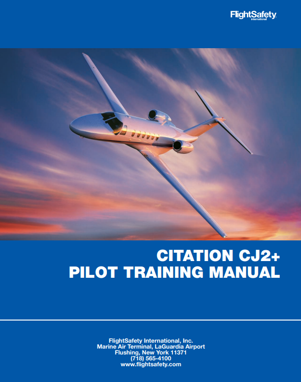 FlightSafety Cessna Citation CJ2+ Pilot Training Manual (Digital PDF)