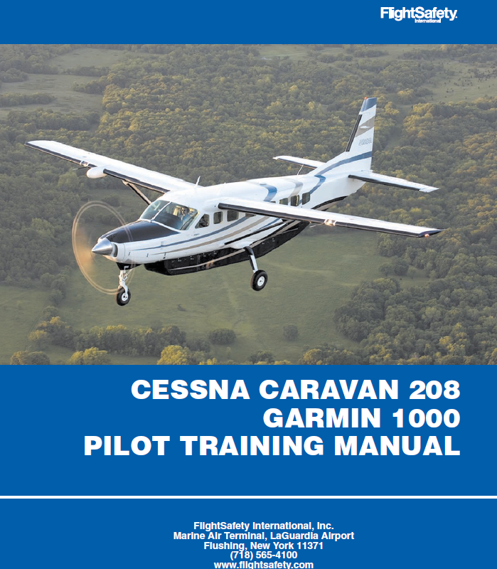 FlightSafety Cessna Caravan 208 G1000 Pilot Training Manual (Digital PDF)