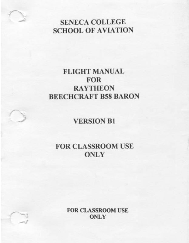 Seneca College School of Aviation Flight Manual for Raytheon Beechcraft B58 Baron (Digital PDF)
