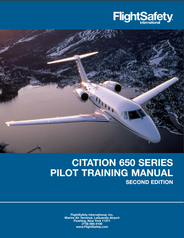 FlightSafety Cessna Citation 650 Series Pilot Training Manual (Digital PDF)