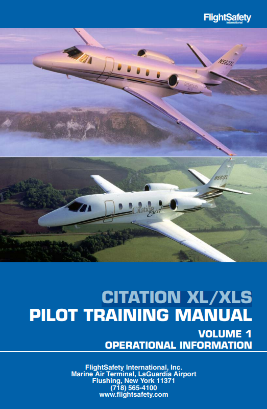 FlightSafety Cessna Citation XL/XLS Pilot Training Manual (Digital PDF)