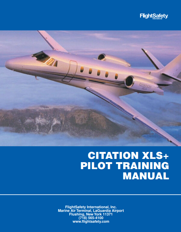 FlightSafety Cessna Citation 560XL Excel Pilot Training Manual (Digital PDF)