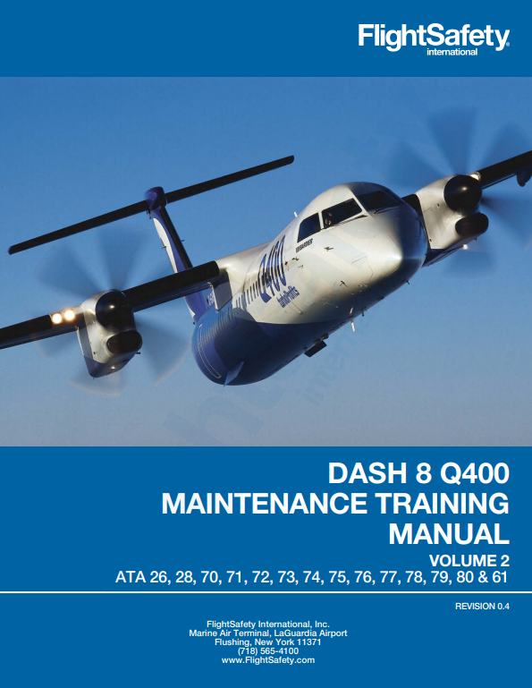FlightSafety De Havilland Dash 8 Q400 Maintenance Training Manual Volume 2 (Digital PDF)