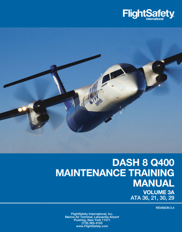 FlightSafety De Havilland Dash 8 Q400 Maintenance Training Manual Volume 3A (Digital PDF)