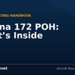 Cessna 172 POH: What’s Inside - Flycampus