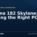 Cessna 182 Skylane: Finding the Right POH - Flycampus