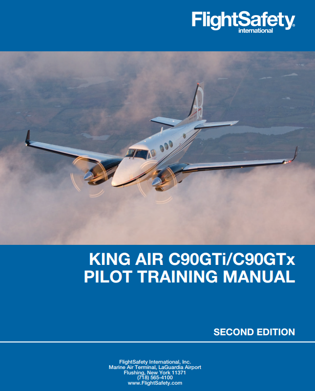 King Air C90GTi/C90GTx Pilot Training Manual – FlightSafety International (Second Edition, Digital PDF)