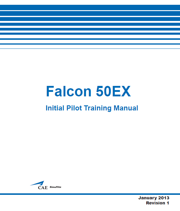 CAE SimuFlite Falcon 50EX Initial Pilot Training Manual (Digital PDF)