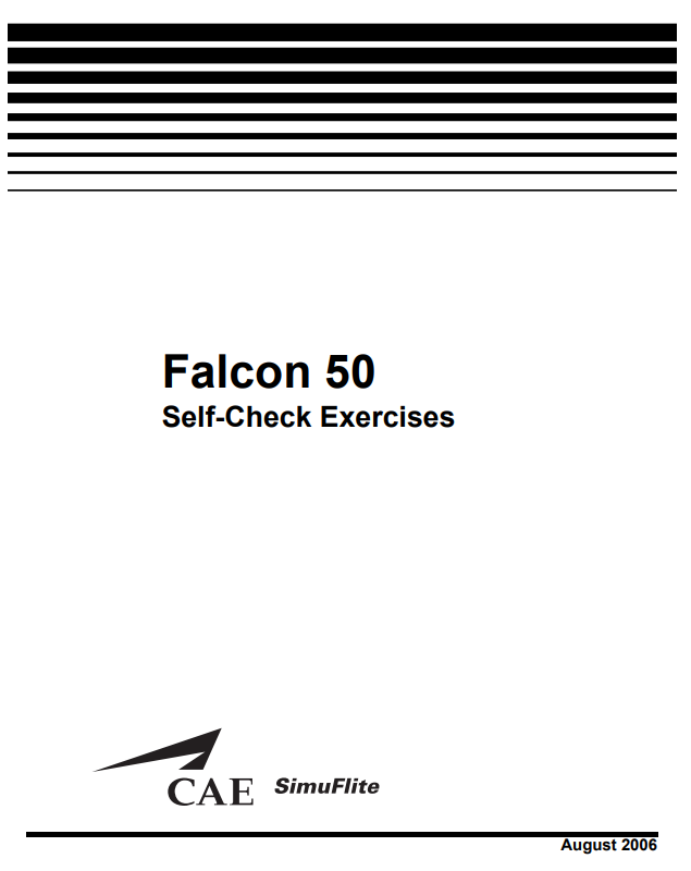CAE SimuFlite Dassault Falcon 50 Self-Check Exercises (Digital PDF)