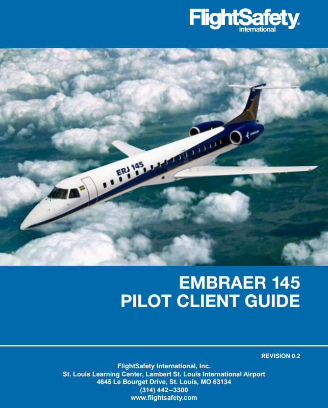 FlightSafety Embraer ERJ-145 Pilot Client Guide (Digital PDF)